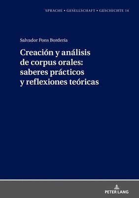 Creacin y anlisis de corpus orales 1