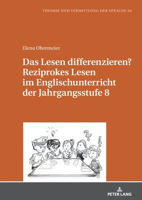 Elena Obermeier, Markus Kötter - Lesen differenzieren? Reziprokes Lesen im Englischunterricht der Jahrgangsstufe 8, Inbunden