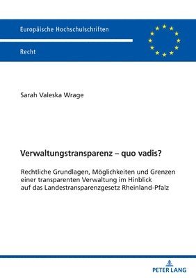 Sarah Wrage - Verwaltungstransparenz - quo vadis?, Häftad