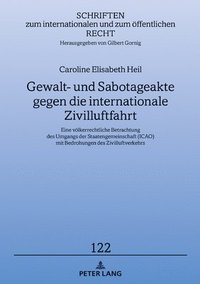 bokomslag Gewalt- und Sabotageakte gegen die internationale Zivilluftfahrt