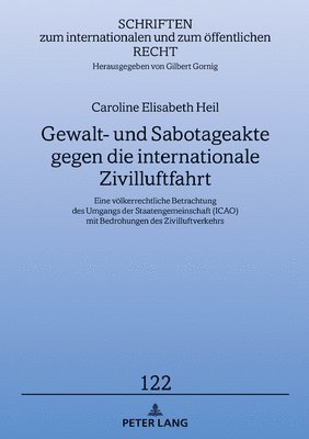 bokomslag Gewalt- und Sabotageakte gegen die internationale Zivilluftfahrt