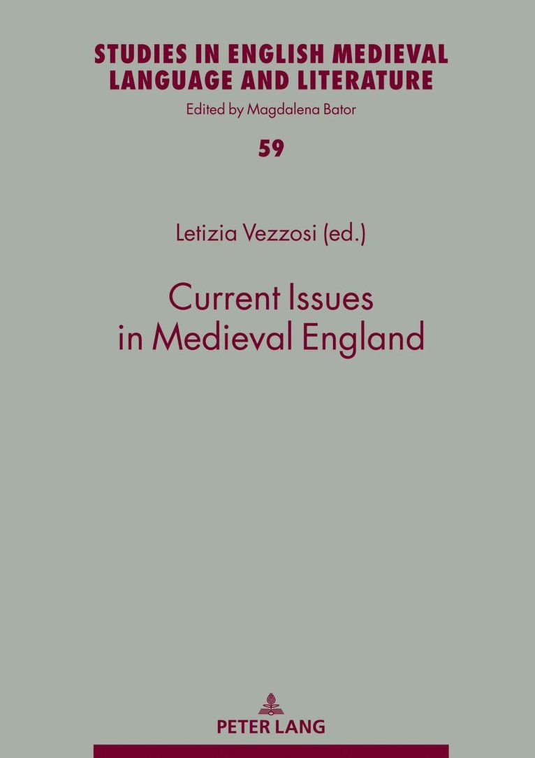 Current Issues in Medieval England 1