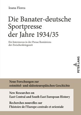 bokomslag Die Banater-deutsche Sportpresse der Jahre 1934/35