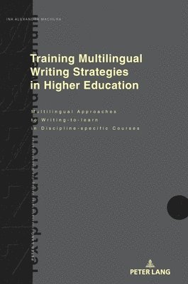 Training Multilingual Writing Strategies in Higher Education 1