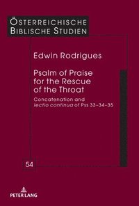 bokomslag Psalm of Praise for the Rescue of the Throat