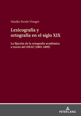 bokomslag Lexicografa y ortografa en el siglo XIX