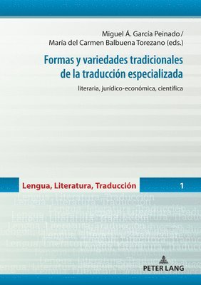 bokomslag Formas y variedades tradicionales de la traduccin especializada