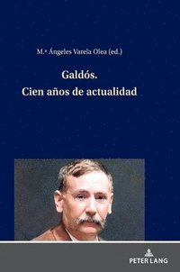 bokomslag Galds. Cien aos de actualidad