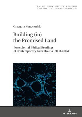 bokomslag Building (in) the Promised Land