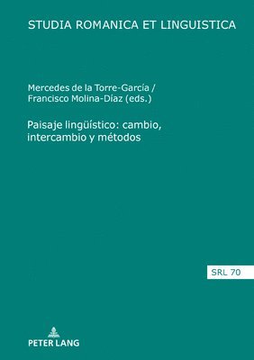 Araceli López Serena, Mercedes de la Torre García, Francisco Molina Díaz - Paisaje lingueístico, Inbunden