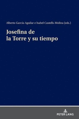 bokomslag Josefina de la Torre Y Su Tiempo
