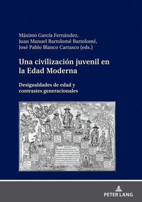 bokomslag Una civilizacin juvenil en la Edad Moderna