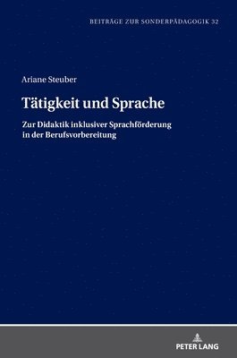 Ariane Steuber, Ulrich Heimlich - Taetigkeit und Sprache, Inbunden