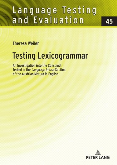 Theresa Weiler, Günther Sigott - Testing Lexicogrammar, Inbunden