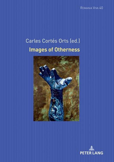 Carles Cortés Orts - Images of Otherness, Inbunden
