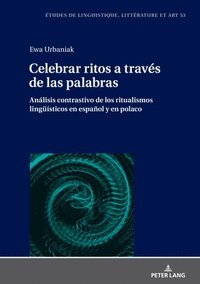 bokomslag Celebrar ritos a través de las palabras