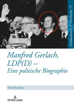 bokomslag Manfred Gerlach, LDP(D) - Eine politische Biographie