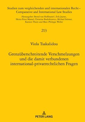 bokomslag Grenzueberschreitende Verschmelzungen und die damit verbundenen international-privatrechtlichen Fragen