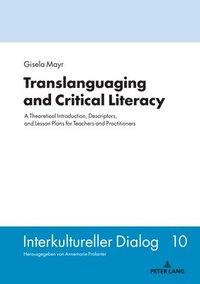 bokomslag Translanguaging and Critical Literacy