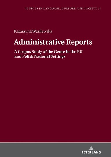 Katarzyna Wasilewska, Lucja Biel - Administrative Reports, Inbunden