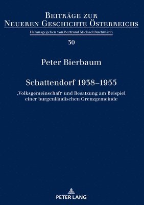 bokomslag Schattendorf 1938-1955