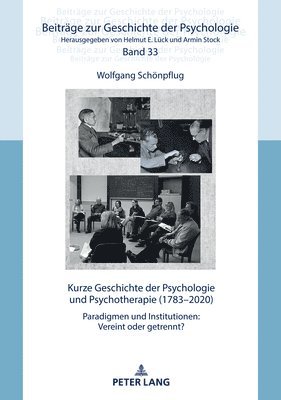 Wolfgang Schönpflug, Prof Dr Helmut E Lück - Kurze Geschichte der Psychologie und Psychotherapie (1783-2020), Inbunden
