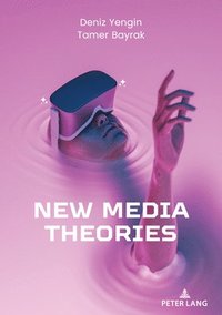 bokomslag New Media Theories