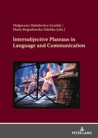 bokomslag Intersubjective Plateaus in Language and Communication