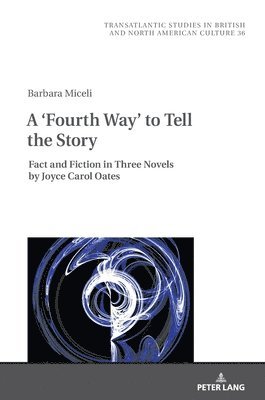 A Fourth Way to Tell the Story 1