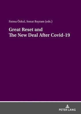 Great Reset and The New Deal After Covid-19 1