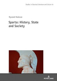 bokomslag Sparta: History, State and Society