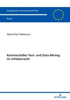 bokomslag Kommerzielles Text- und Data-Mining im Urheberrecht