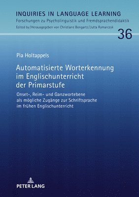 Pia Holtappels, Jutta Rymarczyk - Automatisierte Worterkennung im Englischunterricht der Primarstufe, Inbunden