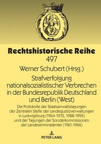 bokomslag Strafverfolgung nationalsozialistischer Verbrechen in der Bundesrepublik Deutschland und Berlin (West)