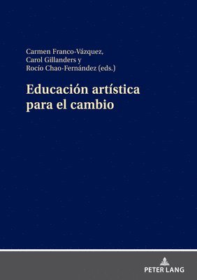 bokomslag Educacin artstica para el cambio