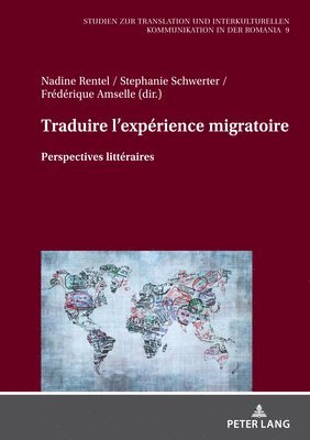 Nadine Rentel - Traduire l'expérience migratoire, Inbunden