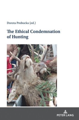Ethical Condemnation of Hunting 1
