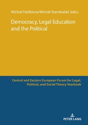 bokomslag Democracy, Legal Education and the Political