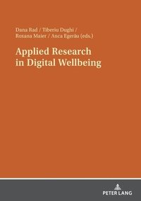 bokomslag Applied Research in Digital Wellbeing