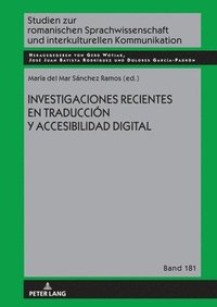 bokomslag Investigaciones recientes en traduccin y accesibilidad digital