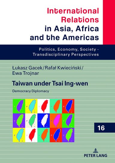 Łukasz Gacek, Rafał Kwieciński, Ewa Trojnar, Marcin Grabowski - Taiwan under Tsai Ing-wen, Inbunden