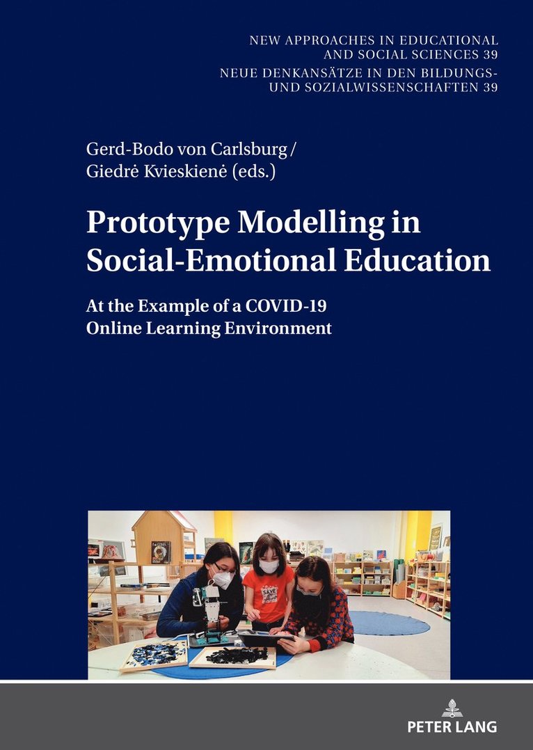 Gerd-Bodo von Carlsburg, Giedrė Kvieskienė, Gerd-Bodo Von Carlsburg, Giedr¿ Kvieskien¿, Gerd-Bodo Von Carlsburg - Prototype Modelling in Social-Emotional Education, Inbunden