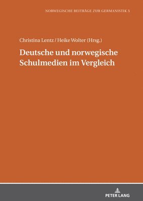 Michael Schmidt - Deutsche und norwegische Schulmedien im Vergleich, Inbunden
