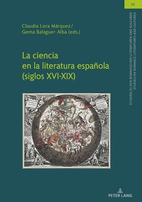 bokomslag La ciencia en la literatura espaola (siglos XVI-XIX)