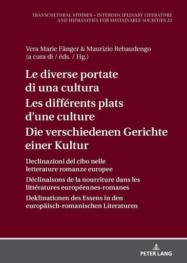 Vera Marie Fänger, Maurizio Rebaudengo - Le diverse portate di una cultura Les différents plats d’une culture Die verschiedenen Gerichte einer Kultur, Inbunden