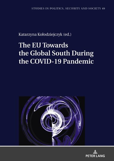 bokomslag EU Towards the Global South During the COVID-19 Pandemic