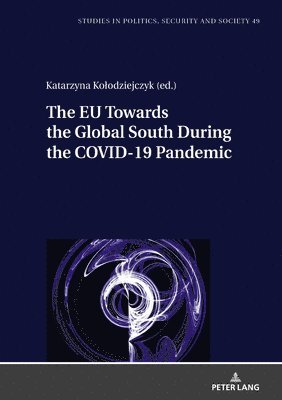 The EU Towards the Global South During the COVID-19 Pandemic 1