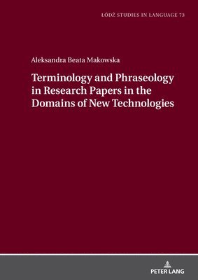 bokomslag Terminology and Phraseology in Research Papers in the Domains of New Technologies