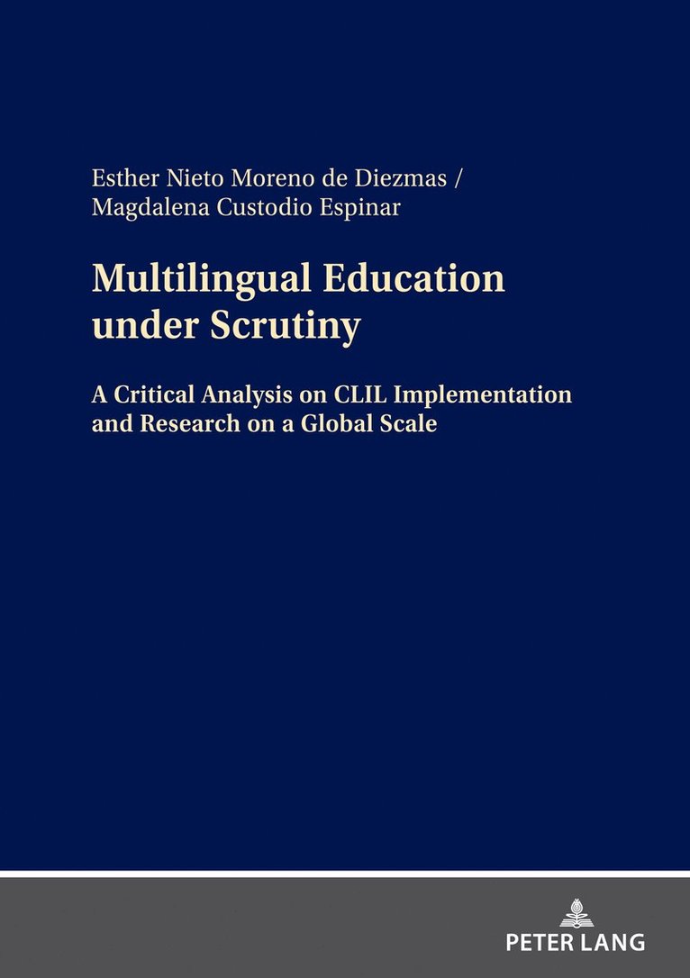 Multilingual Education under Scrutiny 1