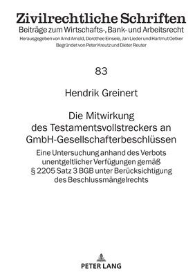 bokomslag Die Mitwirkung des Testamentsvollstreckers an GmbH-Gesellschafterbeschluessen